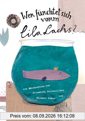 Wer fürchtet sich vorm lila Lachs?