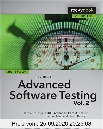 Advanced Software Testing - Vol. 2: Guide to the ISTQB Advanced Certification as an Advanced Test Manager