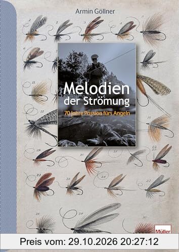 Melodien der Strömung: 70 Jahre Passion fürs Angeln