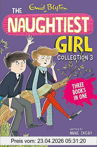Enid Blyton The Naughtiest Girl Collection 3, Books 8-10 (The Naughtiest Girl Gift Books And Collections)
