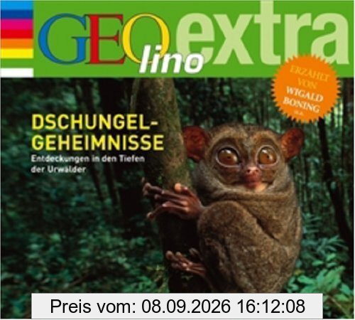 Dschungel. Entdeckungen in den Tiefen der Urwälder