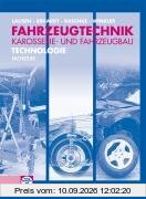 Fahrzeugtechnik, Karosserie- und Fahrzeugbau, Technologie, Fachstufe