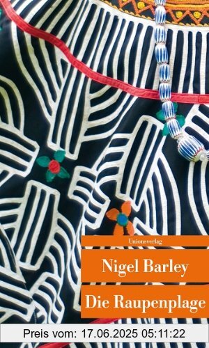 Binding : Broschiert, Edition : 1., Aufl., Label : Unionsverlag, Publisher : Unionsverlag, medium : Broschiert, numberOfPages : 192, publicationDate : 2012-09-24, authors : Nigel Barley, translators : Ulrich Enderwitz, languages : german, ISBN : 3293205895