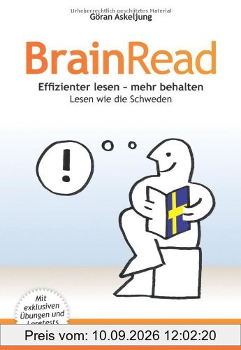 BrainRead: Effizienter lesen - mehr behalten. Lesen wie die Schweden