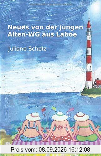 Neues von der jungen Alten-WG aus Laboe