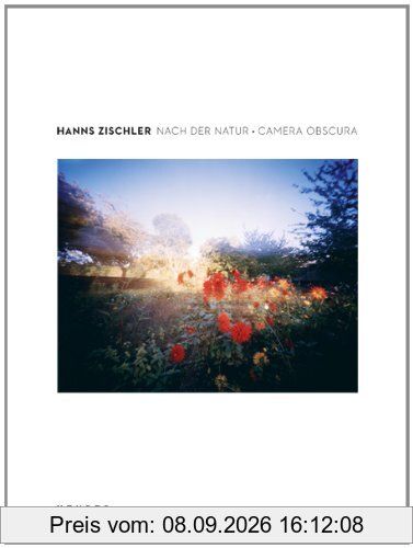 Hanns Zischler: NACH DER NATUR · CAMERA OBSCURA