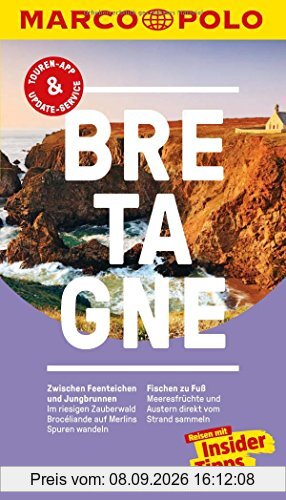 MARCO POLO Reiseführer Bretagne: Reisen mit Insider-Tipps. Inklusive kostenloser Touren-App & Update-Service