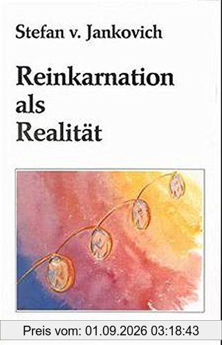 Reinkarnation als Realität