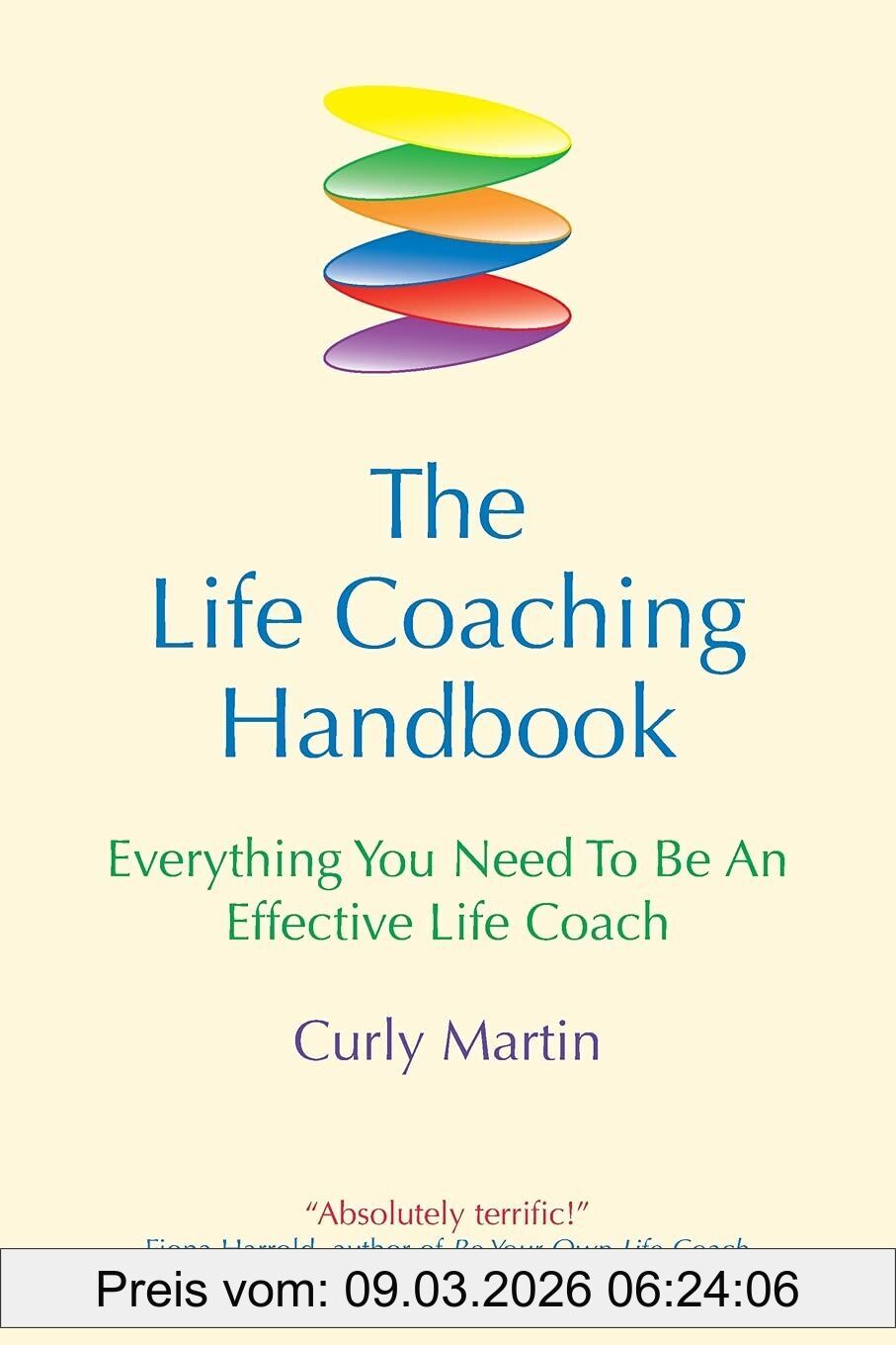 Curly Martin The Life Coaching Handbook, Everything You Need To Be An Effective Life Coach
