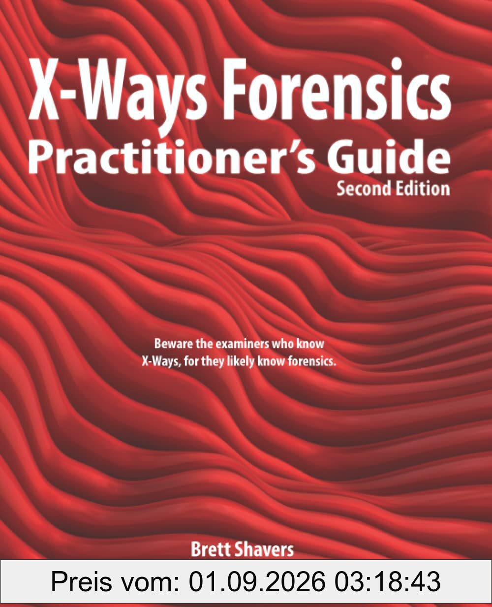 X-Ways Forensics Practitioner's Guide
