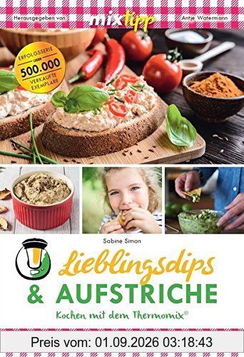 mixtipp Lieblings-Dips & Aufstriche: Kochen mit dem Thermomix®