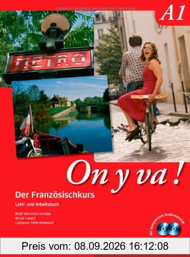 On y va ! A1: Der Französischkurs / Lehr- und Arbeitsbuch mit komplettem Audiomaterial