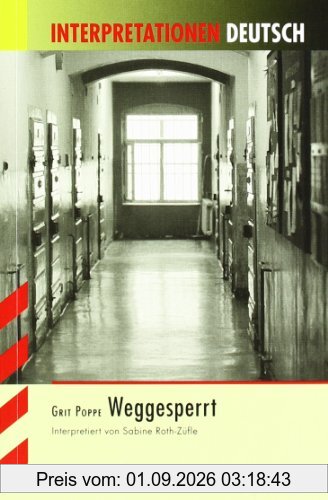 Interpretationshilfe Deutsch / Weggesperrt