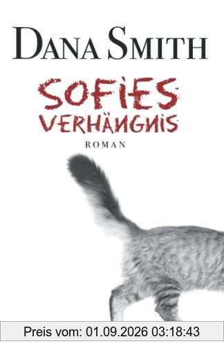 Sofies Verhängnis