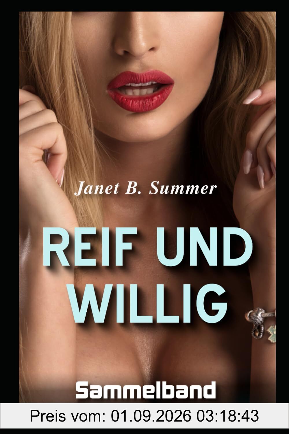 REIF UND WILLIG Sammelband: 10 Tabulose Kurzgeschichten