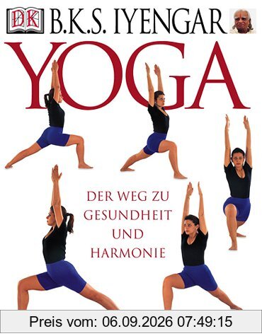 Yoga. Der Weg zu Gesundheit und Harmonie