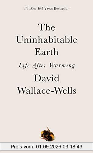 The Uninhabitable Earth: Life After Warming
