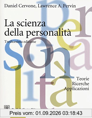 La scienza della personalità. Teorie, ricerche, applicazioni (Manuali di psicologia. Basic)