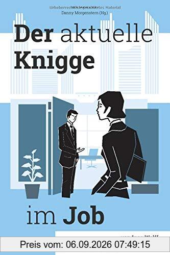 Der aktuelle Knigge im Job