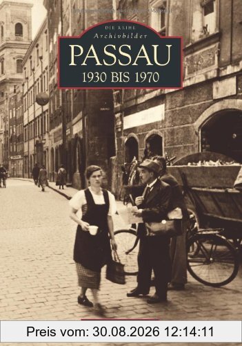 Passau 1930 bis 1970