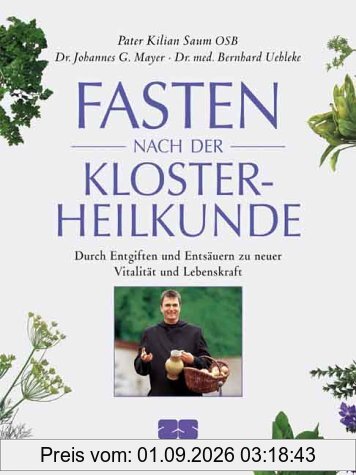 Fasten nach der Klosterheilkunde
