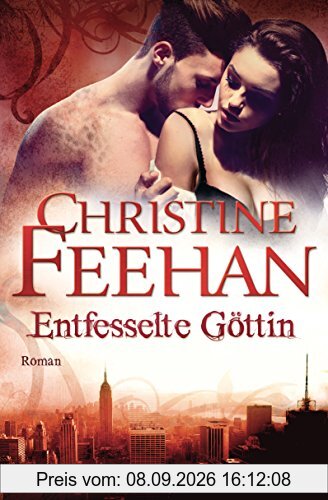 Entfesselte Göttin: Die Leopardenmenschen-Saga 7 - Roman