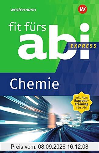 Fit fürs Abi Express: Chemie