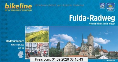 Bikeline Radtourenbuch, Fulda-Radweg: Von der Rhön an die Weser. Radtourenbuch und Karte 1 : 50 000, 245 km, wetterfest/reißfest, GPS-Tracks Download