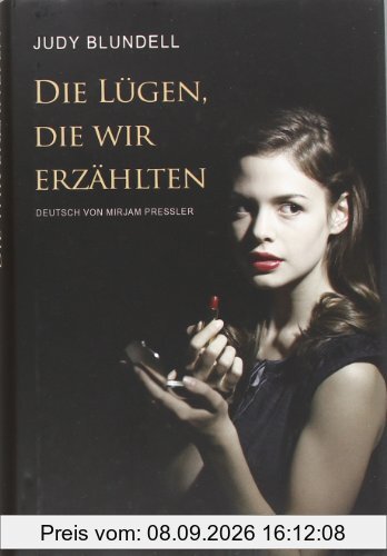 Die Lügen, die wir erzählten