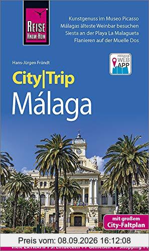 Reise Know-How CityTrip Málaga: Reiseführer mit Stadtplan und kostenloser Web-App