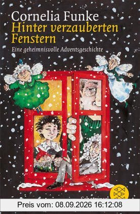 Hinter verzauberten Fenstern. ( Ab 8 J.). Eine geheimnisvolle Adventsgeschichte.