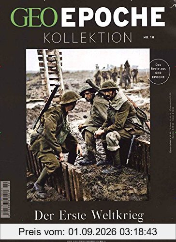 GEO Epoche Kollektion / GEO Epoche Kollektion 10/2018 - Der Erste Weltkrieg