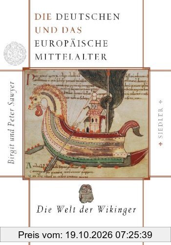 Die Deutschen und das europäische Mittelalter: Die Welt der Wikinger
