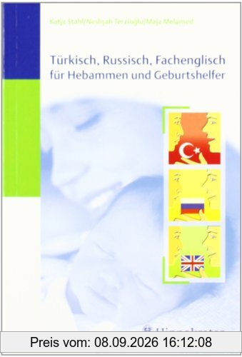 Türkisch, Russisch, Fachenglisch für Hebammen und Geburtshelfer