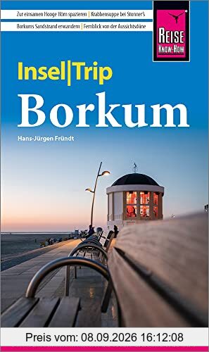 Reise Know-How InselTrip Borkum: Reiseführer mit Insel-Faltplan und kostenloser Web-App