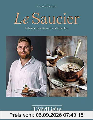 Le Saucier: Jus und Saucen, die Glücklich machen