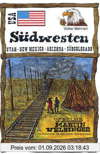 USA / Südwesten: Utah, New Mexico, Arizona, Südcolorado