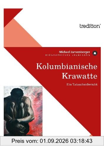 Kolumbianische Krawatte: Ein Tatsachenbericht