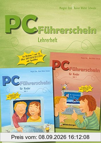 PC-Führerschein für Kinder - Lehrerheft Klasse 1 - 4: für Windows 7 und Windows 10, Office 2007, 2010, 2013, 2016, OpenOffice