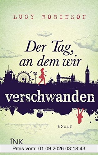 Der Tag, an dem wir verschwanden