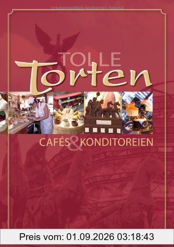 Tolle Torten, Cafés und Konditoreien in Berlin
