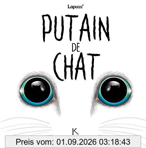 Putain de chat. Vol. 3
