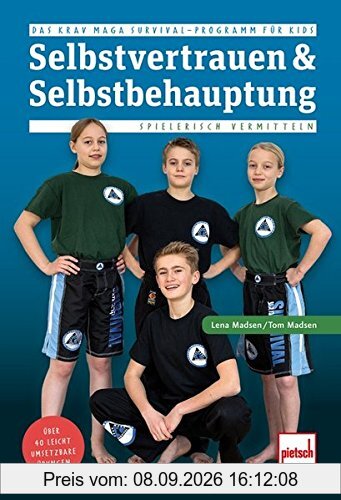 Selbstvertrauen & Selbstbehauptung spielerisch vermitteln: Das Krav Maga Survival-Programm für Kids