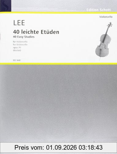 40 leichte Etüden: in der ersten Lage. op. 70. Violoncello. (Edition Schott)