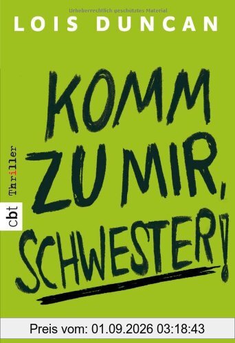 Komm zu mir, Schwester!