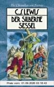 Die Chroniken von Narnia 6. Der silberne Sessel