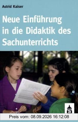 Neue Einführung in die Didaktik des Sachunterrichts