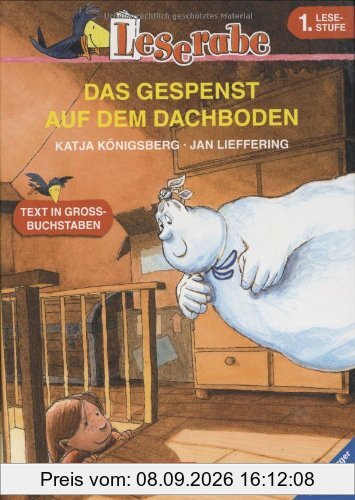 Leserabe - 1. Lesestufe: Leserabe: DAS GESPENST AUF DEM DACHBODEN: In Großbuchstaben