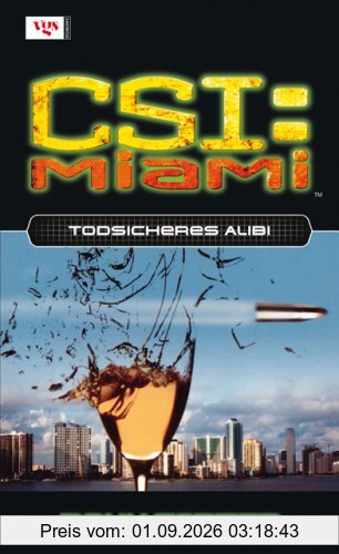 CSI Miami 06. Todsicheres Alibi