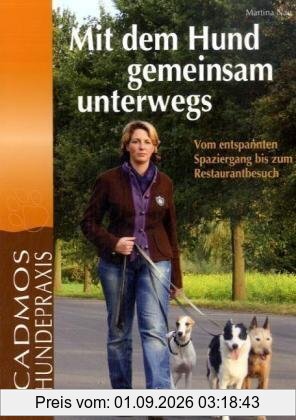 Mit dem Hund gemeinsam unterwegs: Vom entspannten Spaziergang bis zum Restaurantbesuch